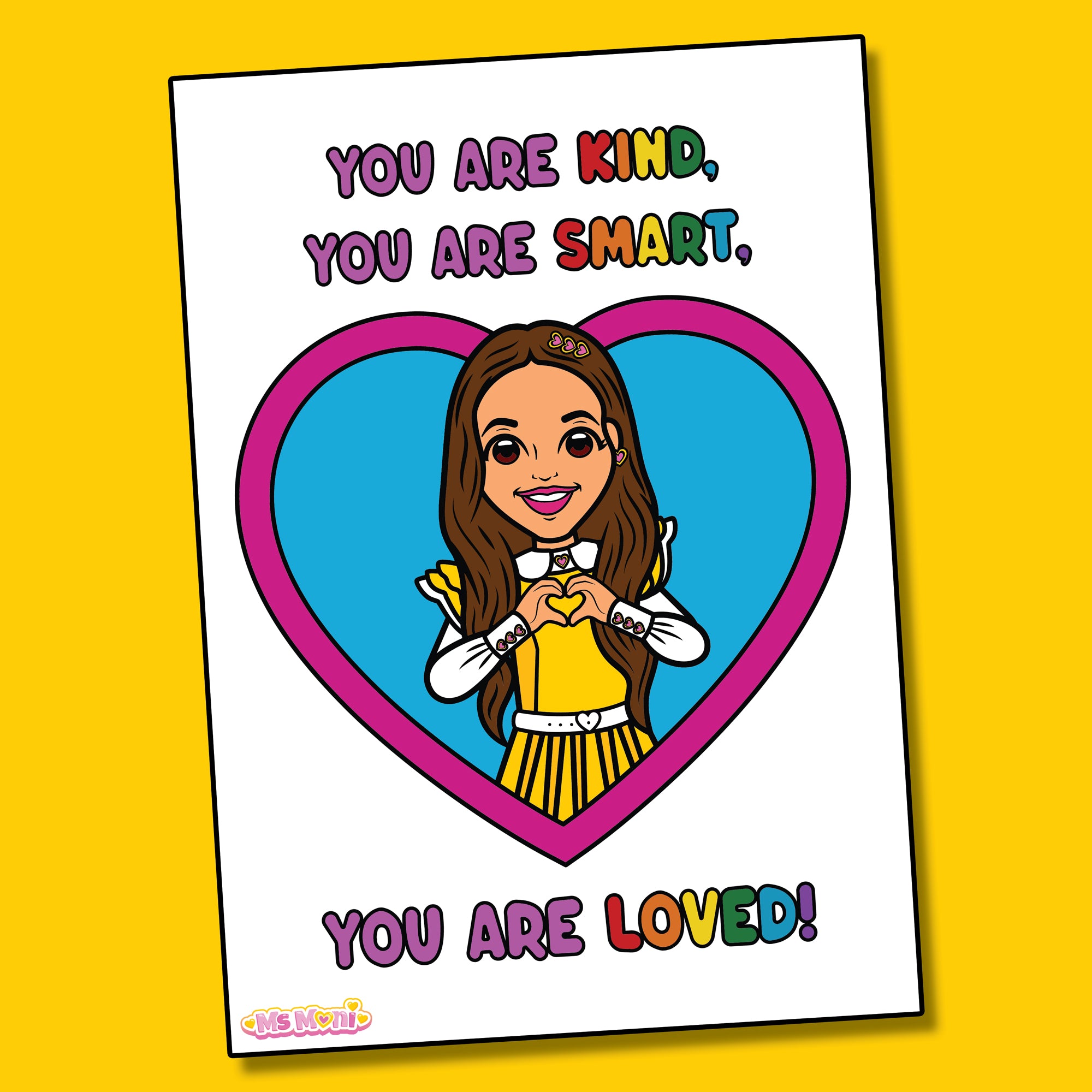 You Are Kind, You Are Smart, You Are Loved! - Colouring Sheet